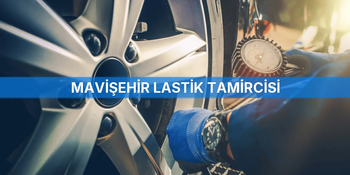 Mavişehir Lastik Tamircisi